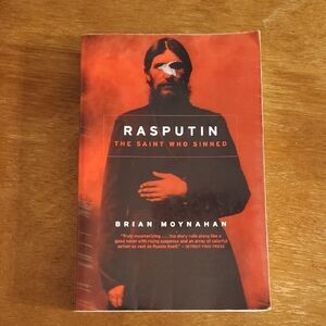 Rasputin: The Saint Who Sinned Book
